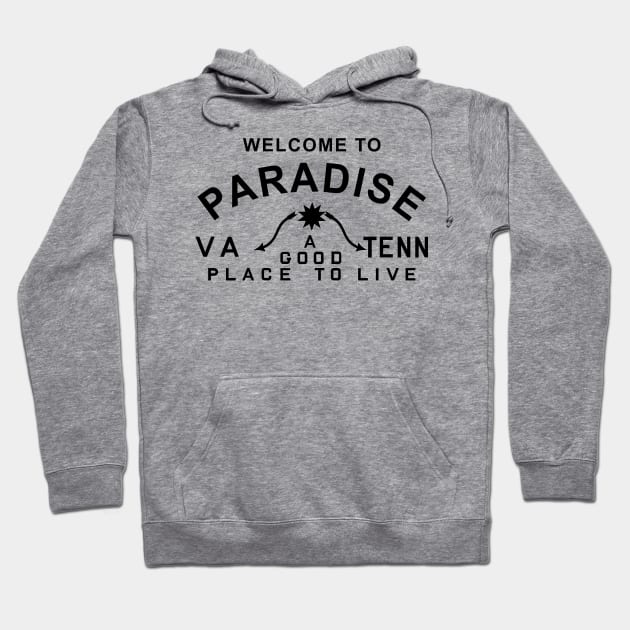 Paradise CVB black text Hoodie by Old Gods of Appalachia
